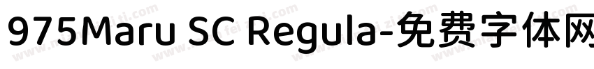 975Maru SC Regula字体转换